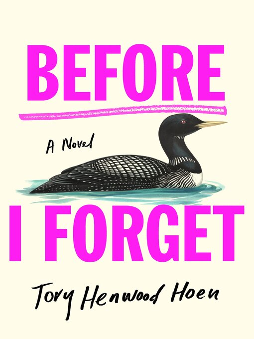 Title details for Before I Forget by Tory Henwood Hoen - Wait list